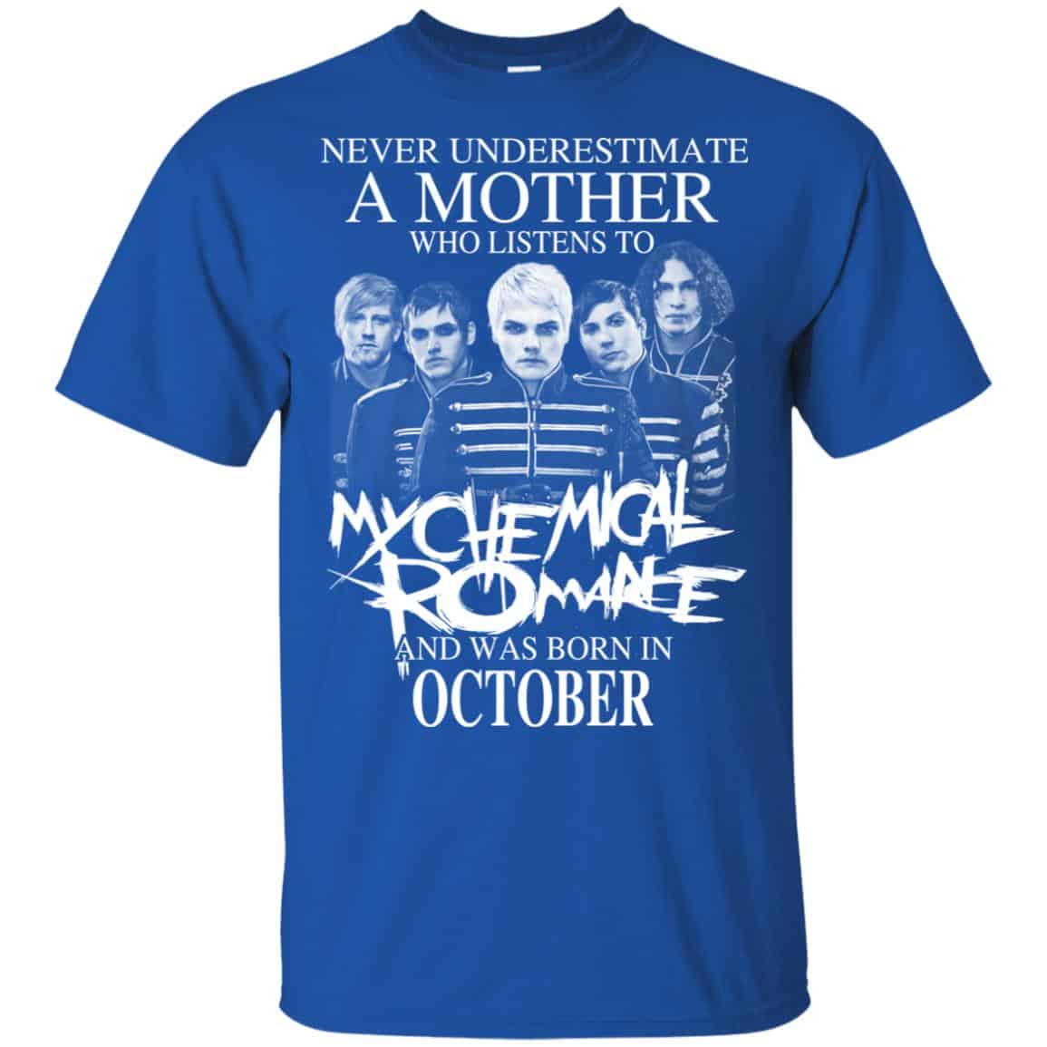 A Mother Who Listens To My Chemical Romance And Was Born In October T-Shirts, Hoodie, Tank