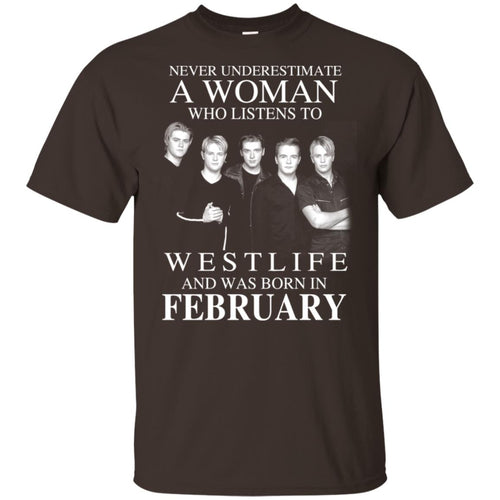 A Woman Who Listens To Westlife And Was Born In February T-Shirts, Hoodie, Tank