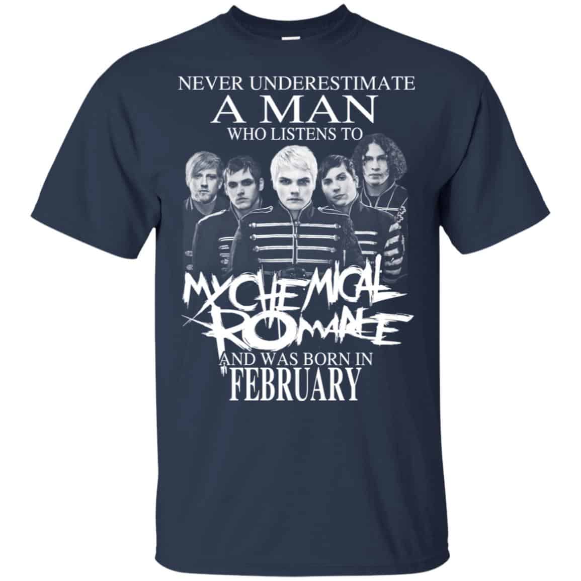 A Man Who Listens To My Chemical Romance And Was Born In February T-Shirts, Hoodie, Tank