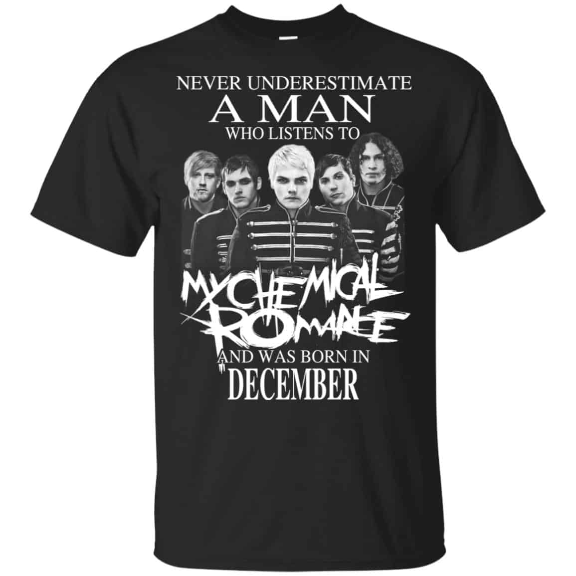 A Man Who Listens To My Chemical Romance And Was Born In December T-Shirts, Hoodie, Tank