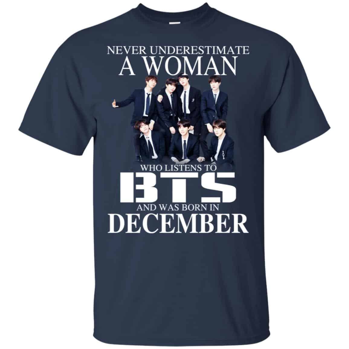 A Woman Who Listens To BTS And Was Born In December T-Shirts, Hoodie, Tank