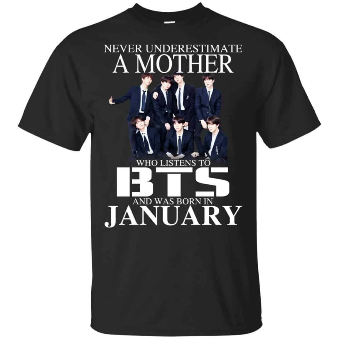 A Mother Who Listens To BTS And Was Born In January T-Shirts, Hoodie, Tank