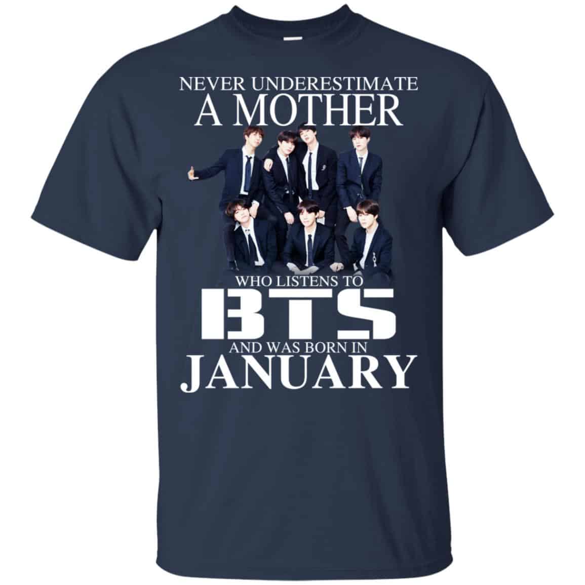 A Mother Who Listens To BTS And Was Born In January T-Shirts, Hoodie, Tank