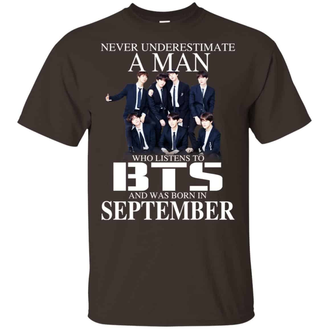 A Man Who Listens To BTS And Was Born In September T-Shirts, Hoodie, Tank