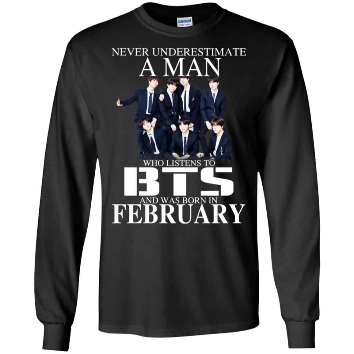 A Man Who Listens To BTS And Was Born In February T-Shirts, Hoodie, Tank