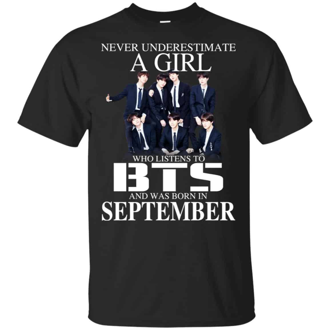 A Girl Who Listens To BTS And Was Born In September T-Shirts, Hoodie, Tank