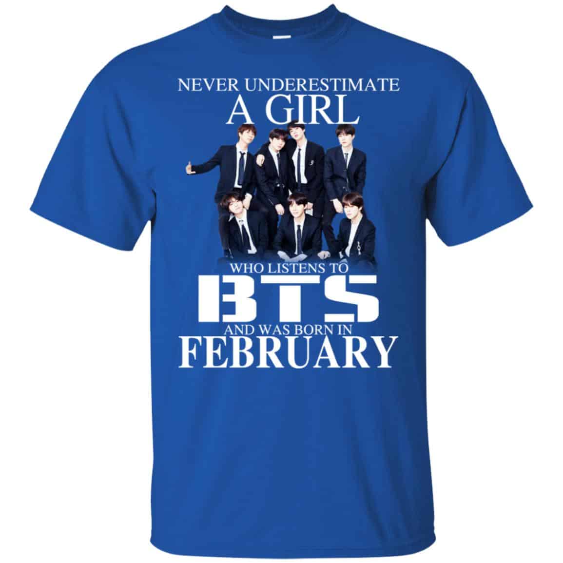 A Girl Who Listens To BTS And Was Born In February T-Shirts, Hoodie, Tank
