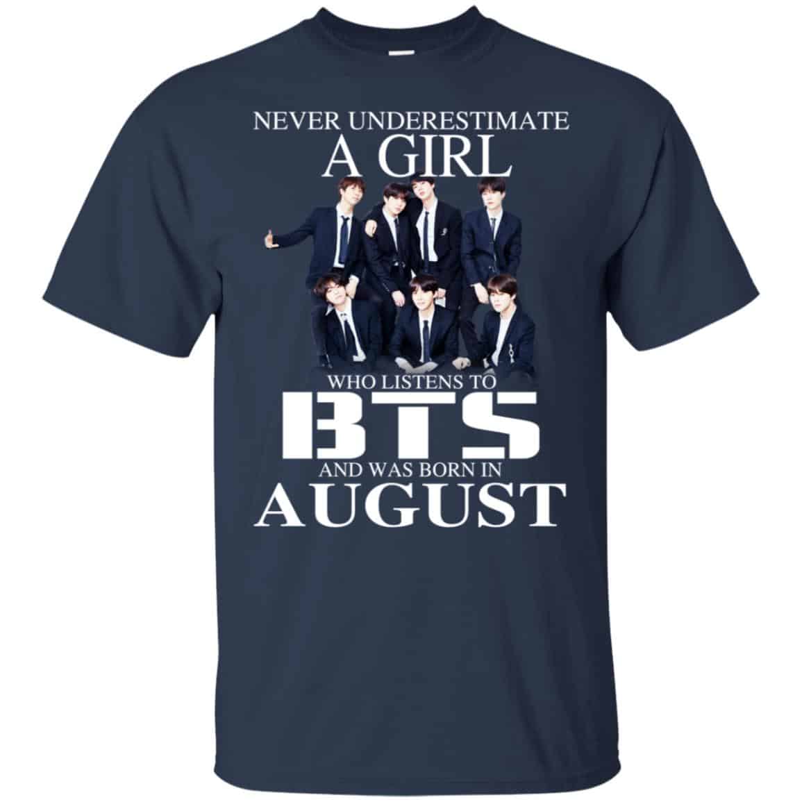A Girl Who Listens To BTS And Was Born In August T-Shirts, Hoodie, Tank
