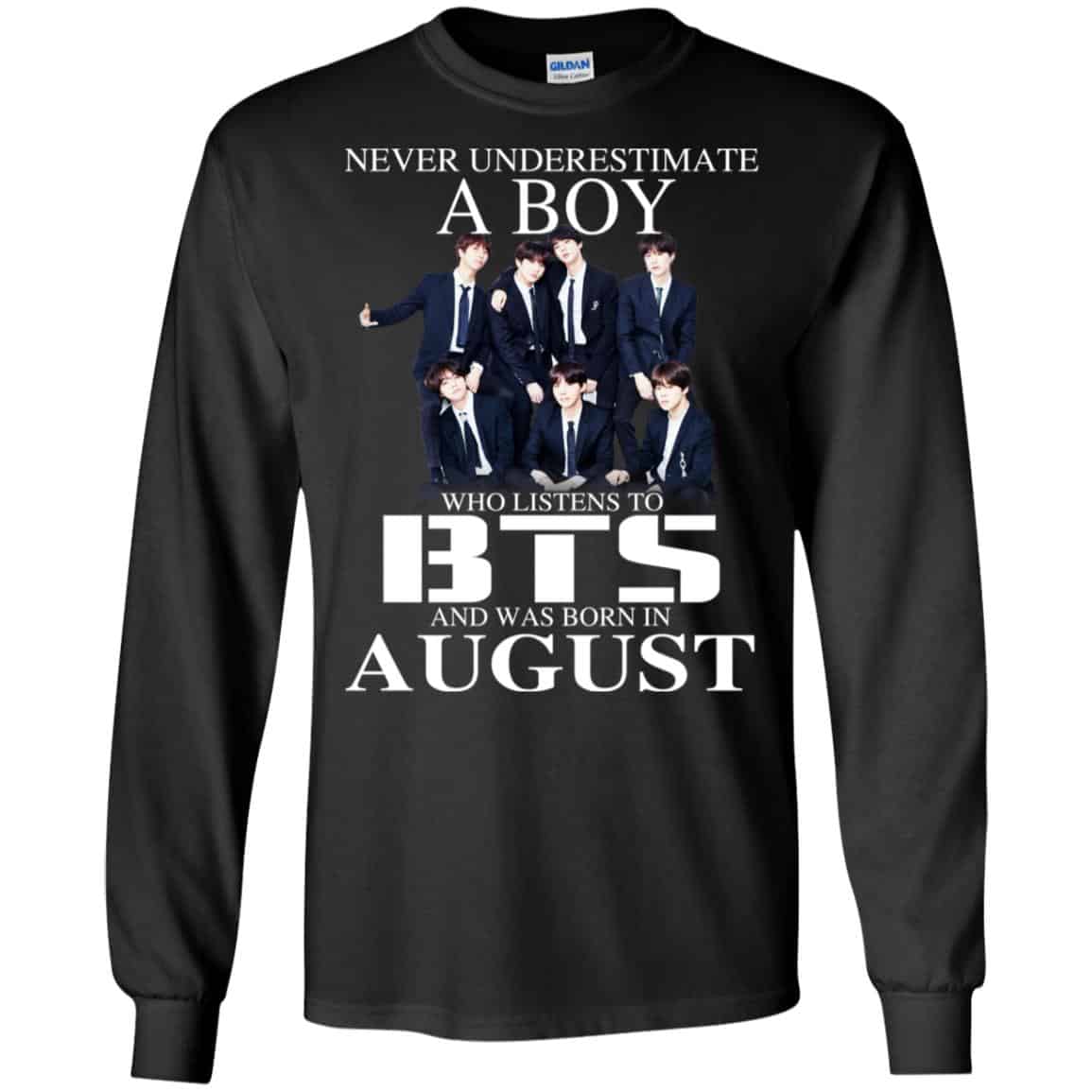 A Boy Who Listens To BTS And Was Born In August T-Shirts, Hoodie, Tank