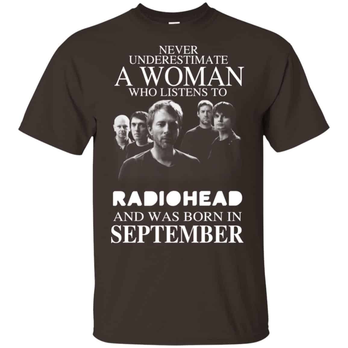 A Woman Who Listens To Radiohead And Was Born In September T-Shirts, Hoodie, Tank