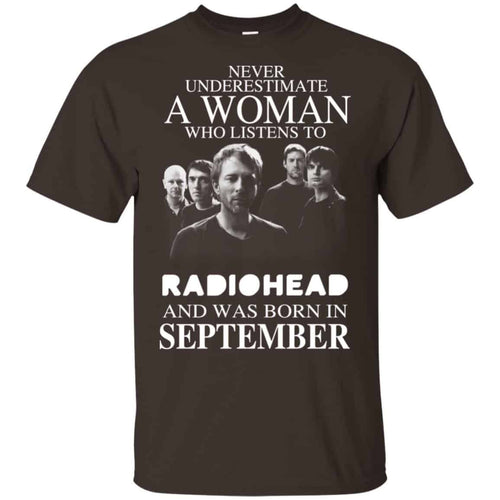 A Woman Who Listens To Radiohead And Was Born In September T-Shirts, Hoodie, Tank