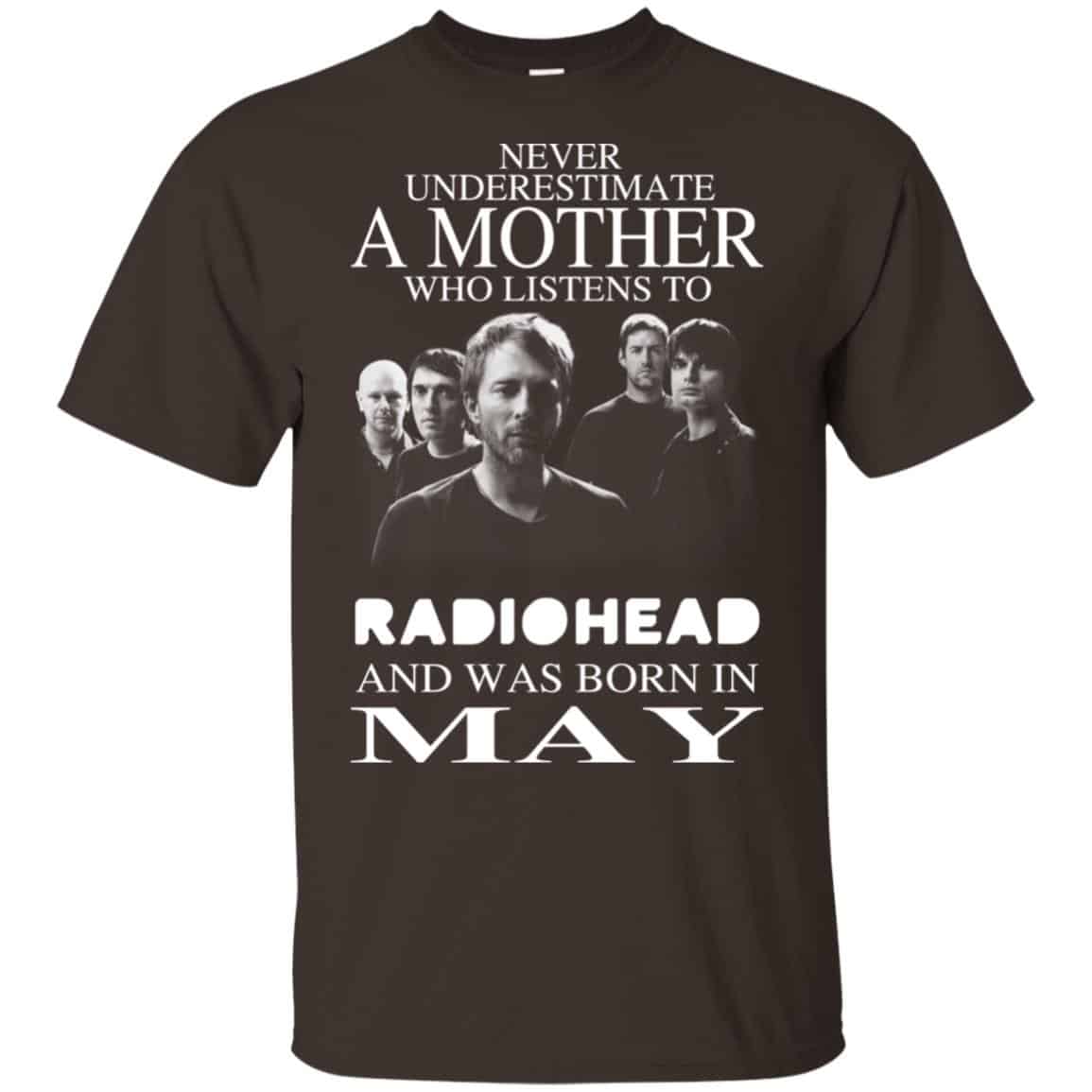 A Mother Who Listens To Radiohead And Was Born In May T-Shirts, Hoodie, Tank