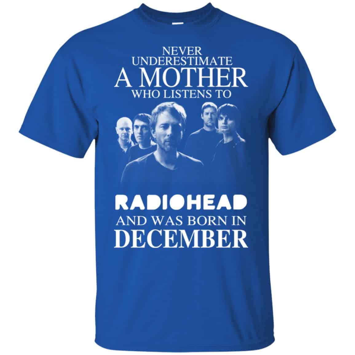 A Mother Who Listens To Radiohead And Was Born In December T-Shirts, Hoodie, Tank
