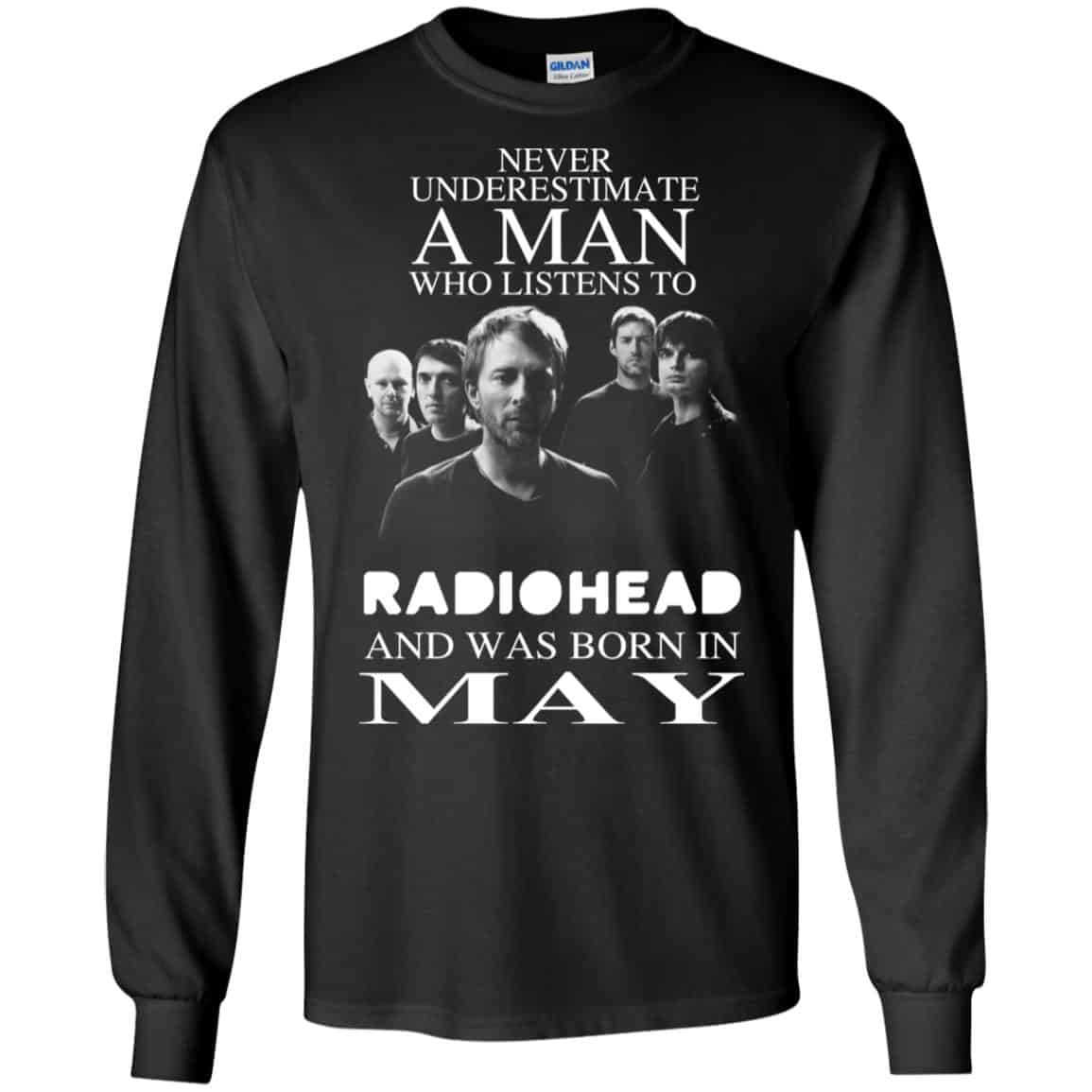 A Man Who Listens To Radiohead And Was Born In May T-Shirts, Hoodie, Tank