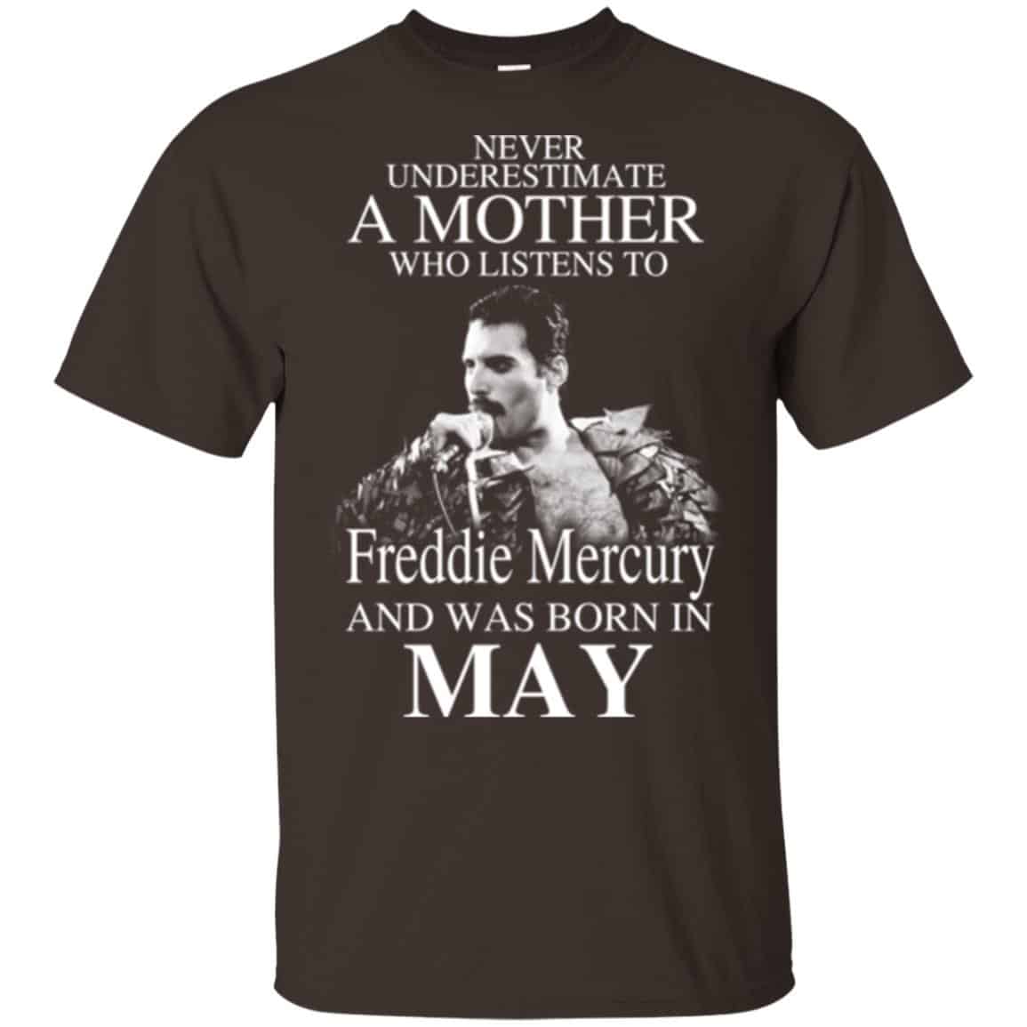 A Mother Who Listens To Freddie Mercury And Was Born In May T-Shirts, Hoodie, Tank