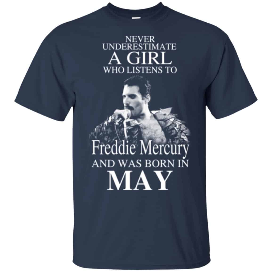 A Girl Who Listens To Freddie Mercury And Was Born In May T-Shirts, Hoodie, Tank