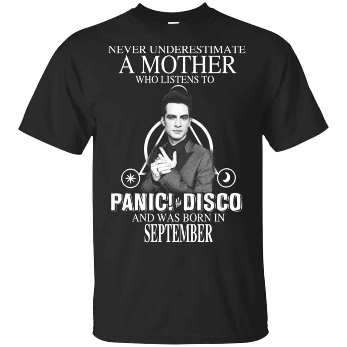 A Mother Who Listens To Panic at the Disco And Was Born In September T-Shirts, Hoodie, Tank