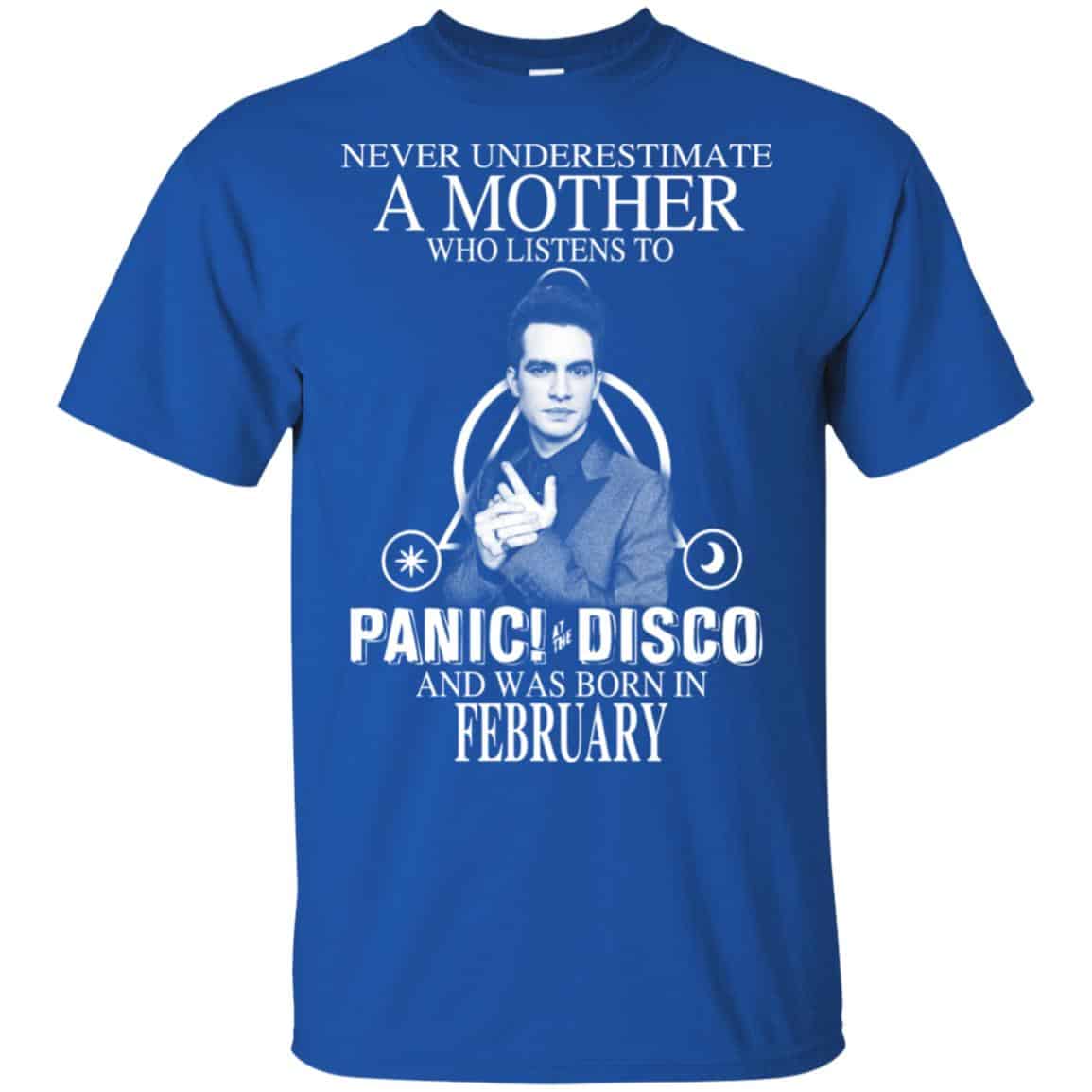 A Mother Who Listens To Panic at the Disco And Was Born In February T-Shirts, Hoodie, Tank