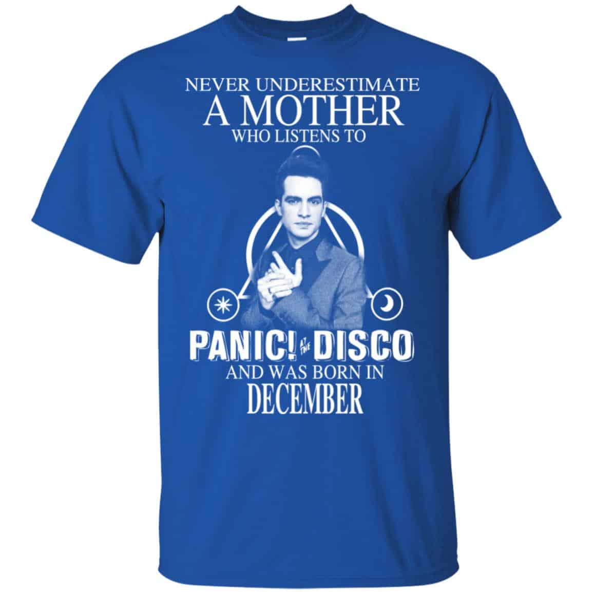 A Mother Who Listens To Panic at the Disco And Was Born In December T-Shirts, Hoodie, Tank