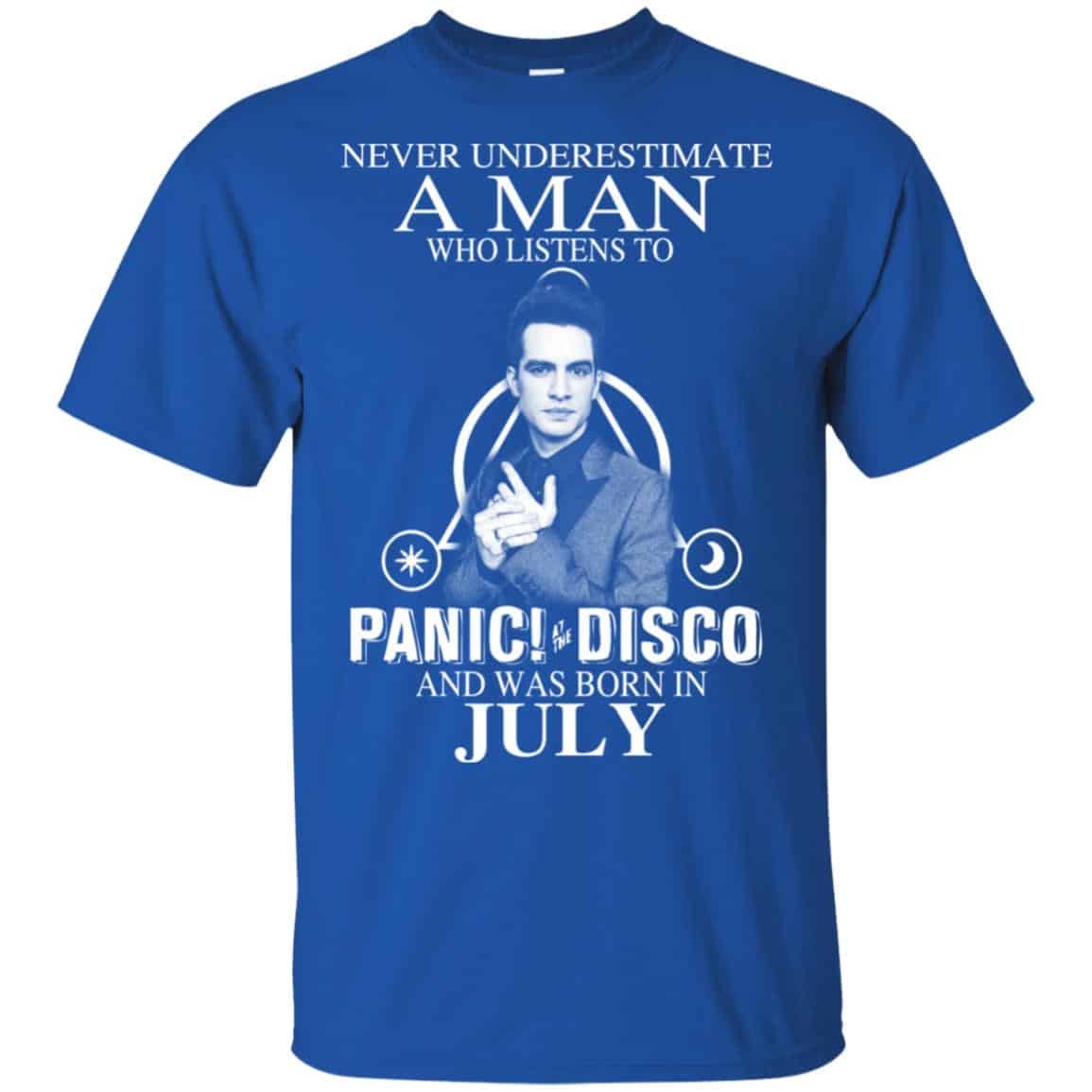 A Man Who Listens To Panic at the Disco And Was Born In July T-Shirts, Hoodie, Tank
