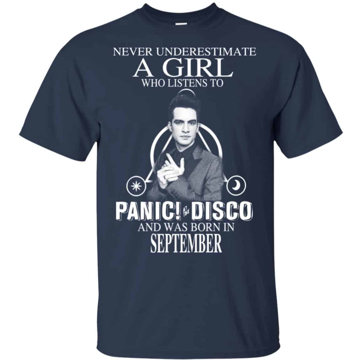 A Girl Who Listens To Panic at the Disco And Was Born In September T-Shirts, Hoodie, Tank