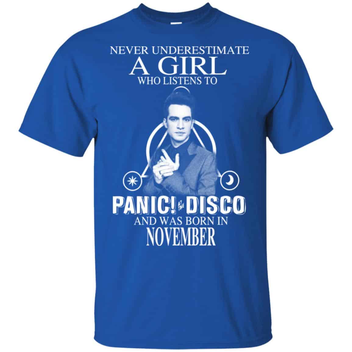 A Girl Who Listens To Panic at the Disco And Was Born In November T-Shirts, Hoodie, Tank