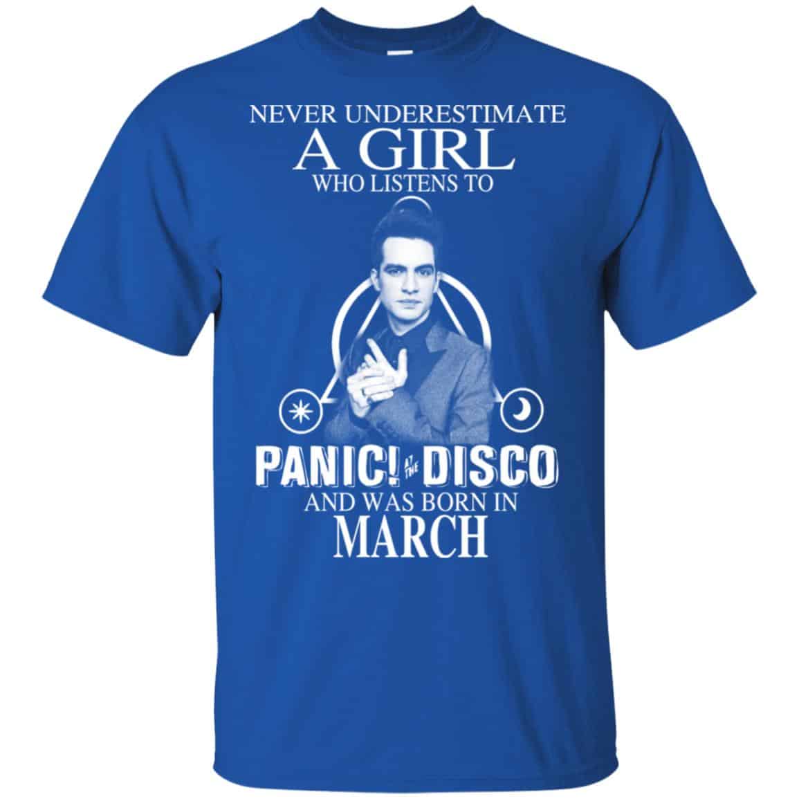 A Girl Who Listens To Panic at the Disco And Was Born In March T-Shirts, Hoodie, Tank