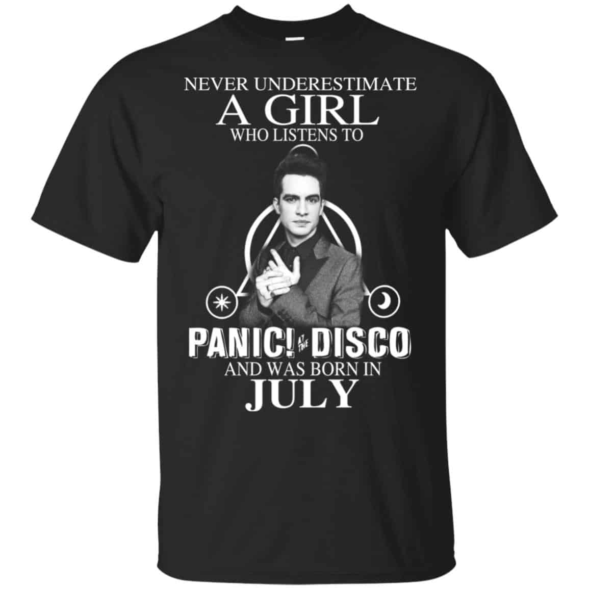 A Girl Who Listens To Panic at the Disco And Was Born In July T-Shirts, Hoodie, Tank