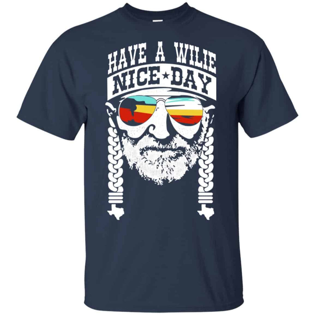 Willie Nelson: Have A Willie Nice Day – Willie Nelson T-Shirts, Hoodie, Tank