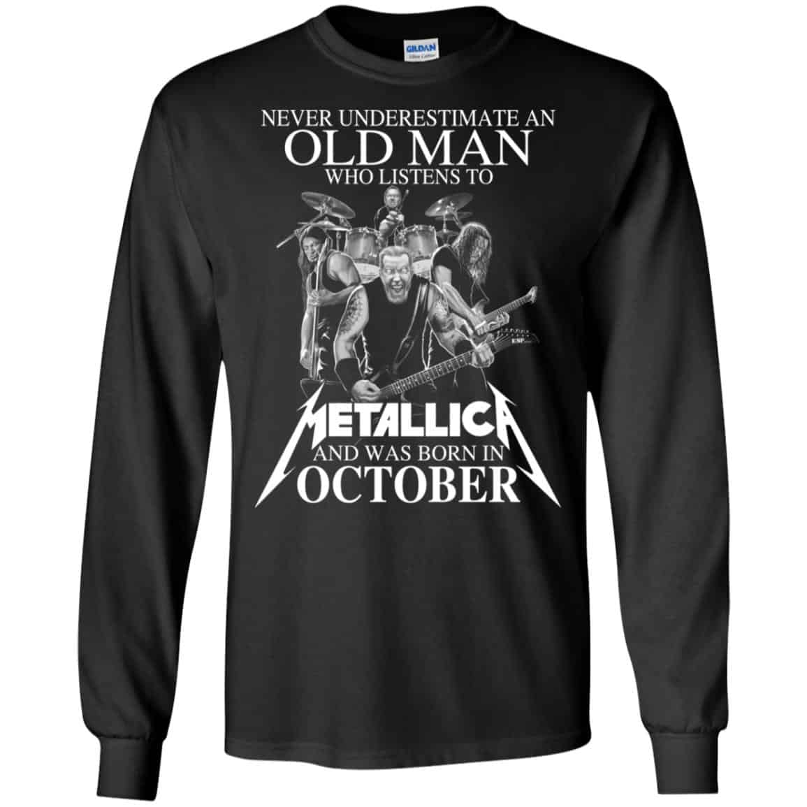 An Old Man Who Listens To Metallica And Was Born In October T-Shirts, Hoodie, Tank