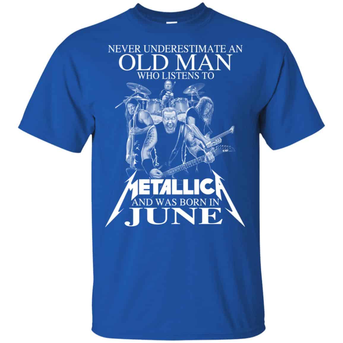 An Old Man Who Listens To Metallica And Was Born In June T-Shirts, Hoodie, Tank