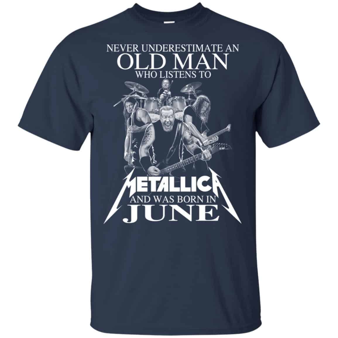 An Old Man Who Listens To Metallica And Was Born In June T-Shirts, Hoodie, Tank