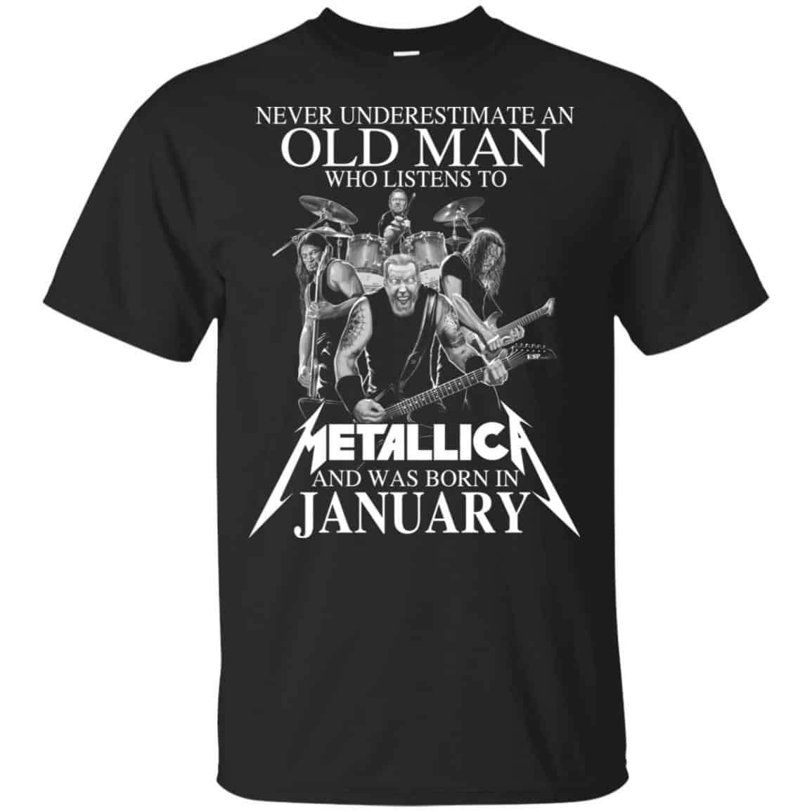 An Old Man Who Listens To Metallica And Was Born In January T-Shirts, Hoodie, Tank