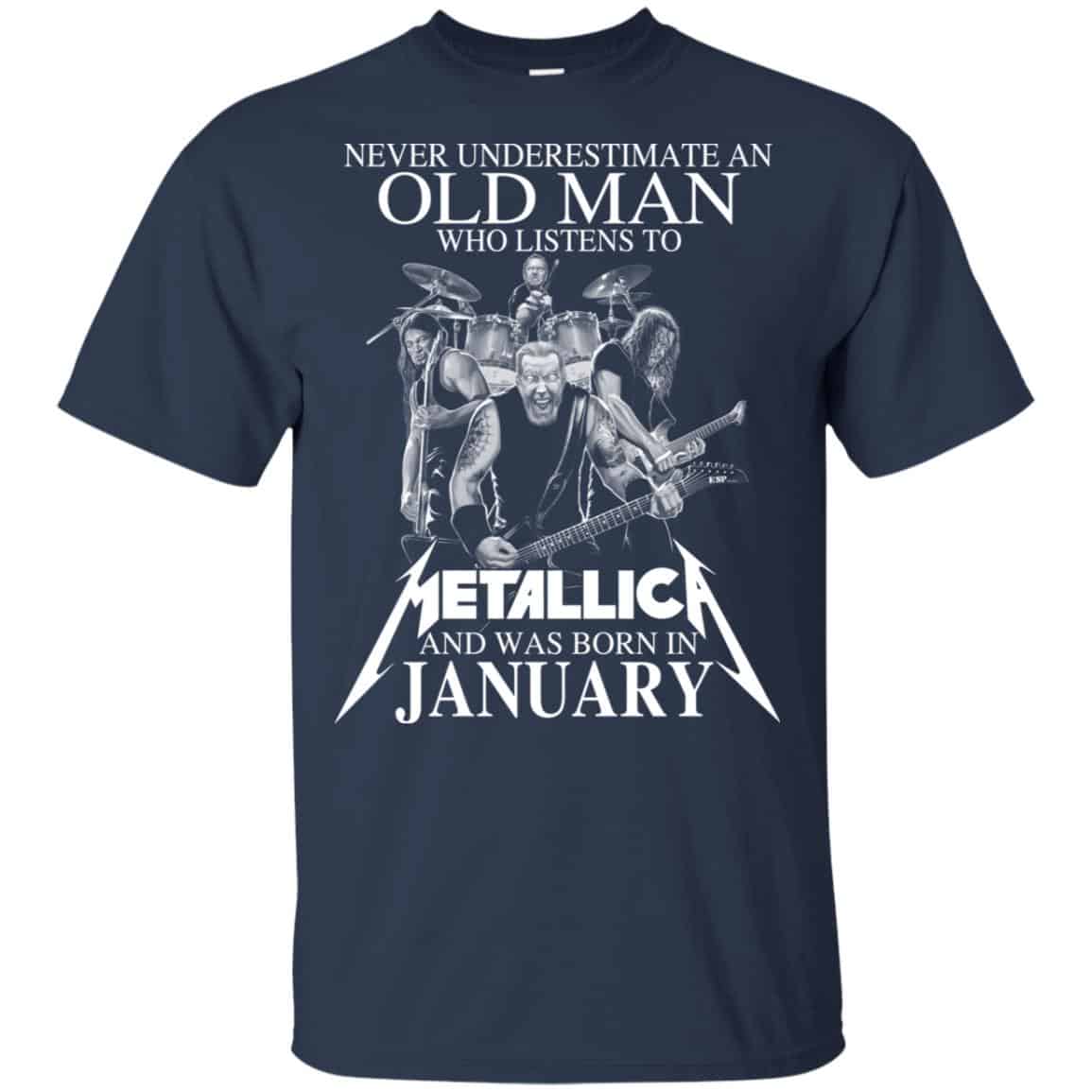 An Old Man Who Listens To Metallica And Was Born In January T-Shirts, Hoodie, Tank