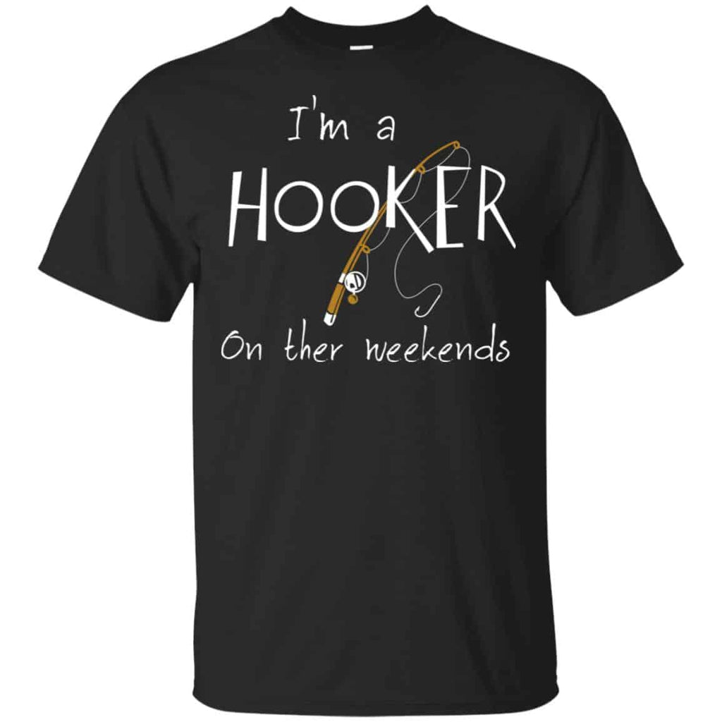 I’m A Hooker On The Weekends Shirt, Hoodie, Tank