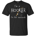 I’m A Hooker On The Weekends Shirt, Hoodie, Tank