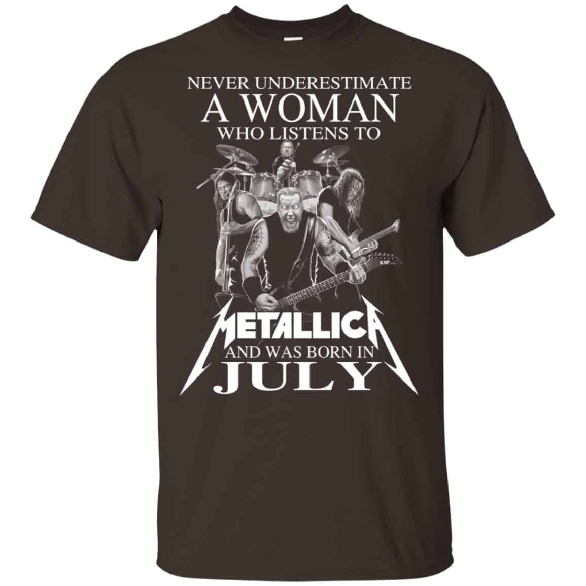 A Woman Who Listens To Metallica And Was Born In July T-Shirts, Hoodie, Tank