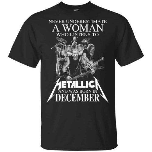 A Woman Who Listens To Metallica And Was Born In December T-Shirts, Hoodie, Tank