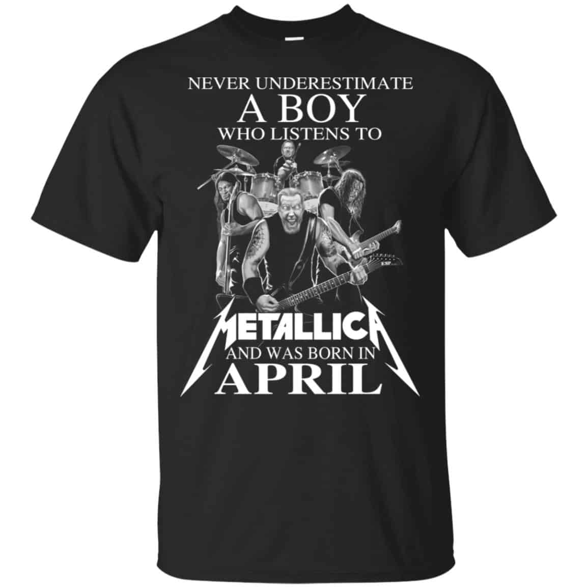 A Boy Who Listens To Metallica And Was Born In April T-Shirts, Hoodie, Tank