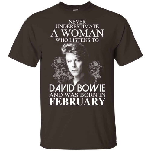 A Woman Who Listens To David Bowie And Was Born In February T-Shirts, Hoodie, Tank