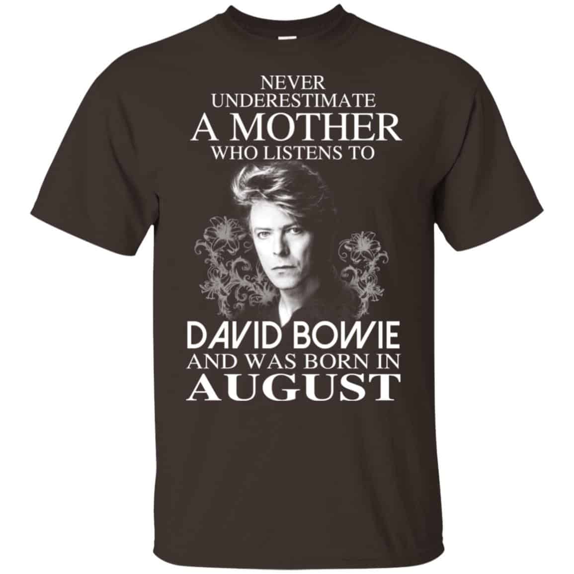 A Mother Who Listens To David Bowie And Was Born In August T-Shirts, Hoodie, Tank