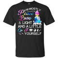 I’m Mostly Peace Love & Light And A Little Go Fuck Yourself Shirt, Hoodie, Tank