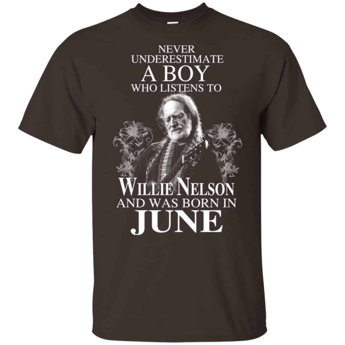 A Boy Who Listens To Willie Nelson And Was Born In June T-Shirts, Hoodie, Tank