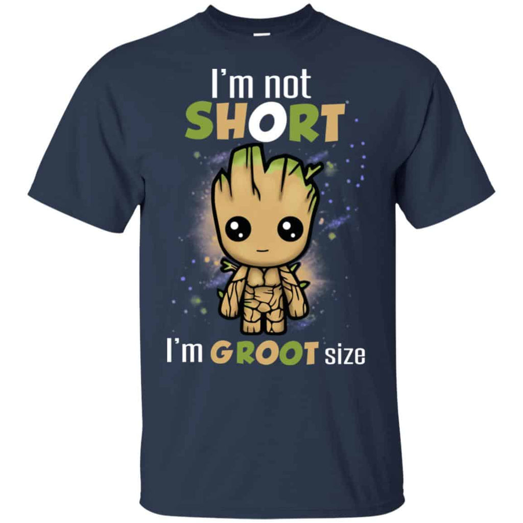 I’m Not Short I’m Groot Size Shirt, Hoodie, Tank