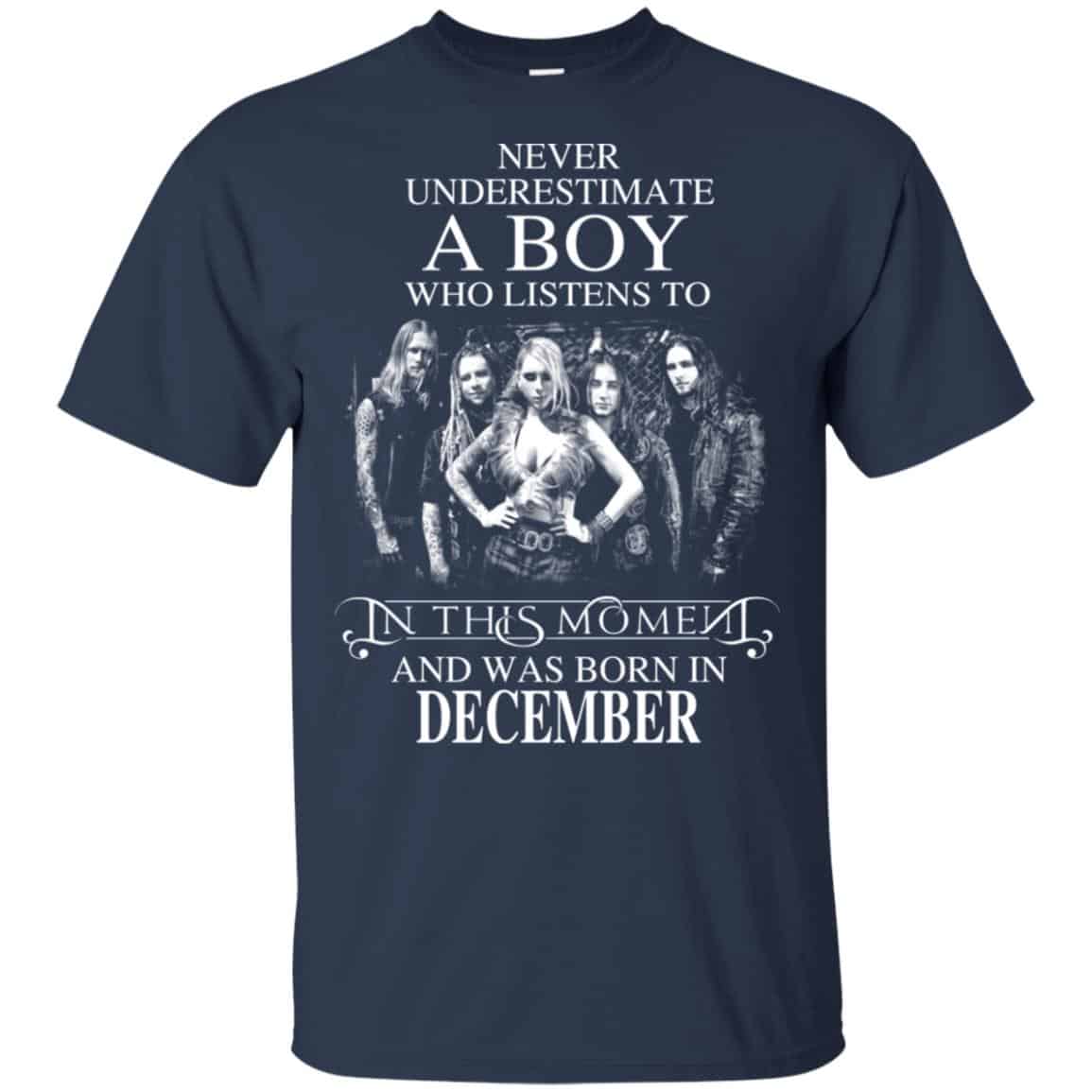 A Boy Who Listens To In This Moment And Was Born In December T-Shirts, Hoodie, Tank