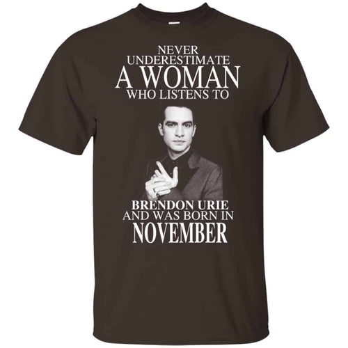 A Woman Who Listens To Brendon Urie And Was Born In November T-Shirts, Hoodie, Tank