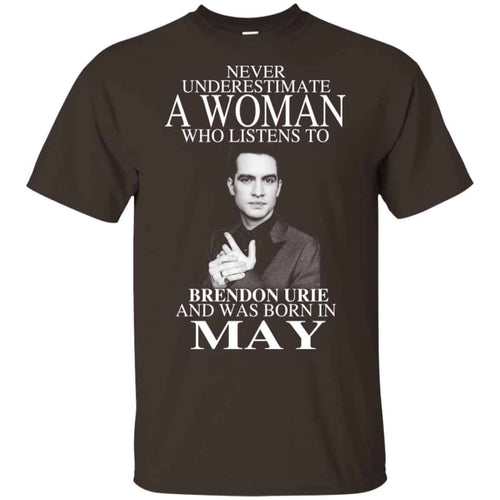 A Woman Who Listens To Brendon Urie And Was Born In May T-Shirts, Hoodie, Tank