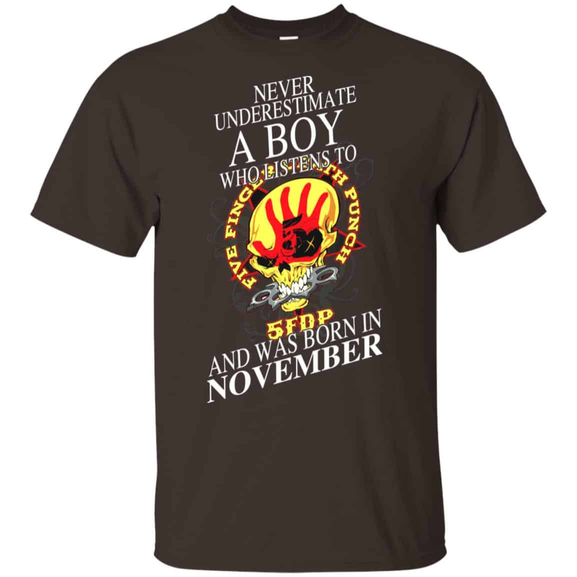 A Boy Who Listens To Five Finger Death Punch And Was Born In November T-Shirts, Hoodie, Tank