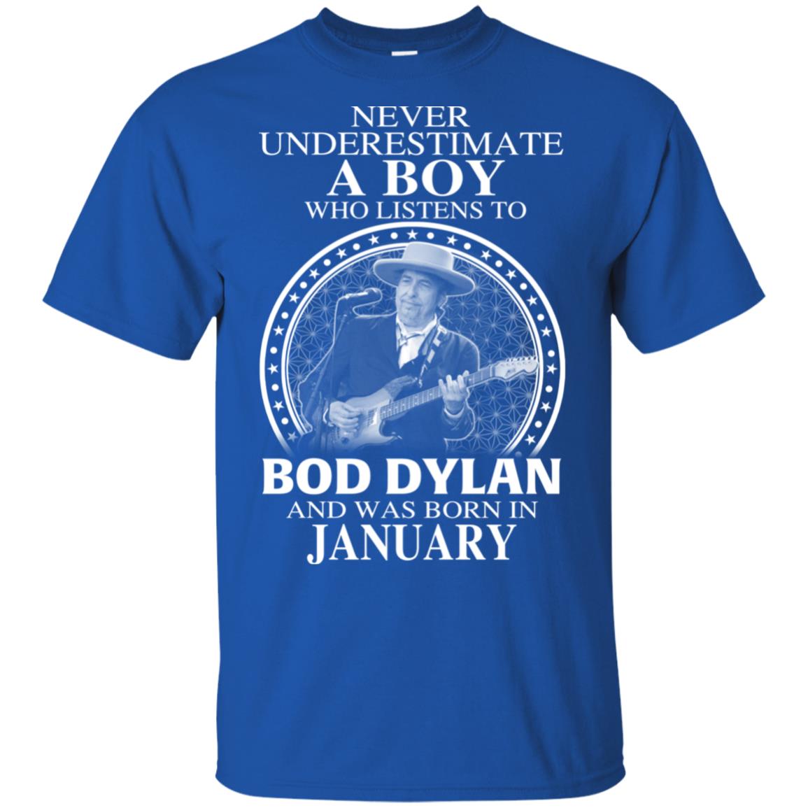 A Boy Who Listens To Bob Dylan And Was Born In January T-Shirts, Hoodie, Tank