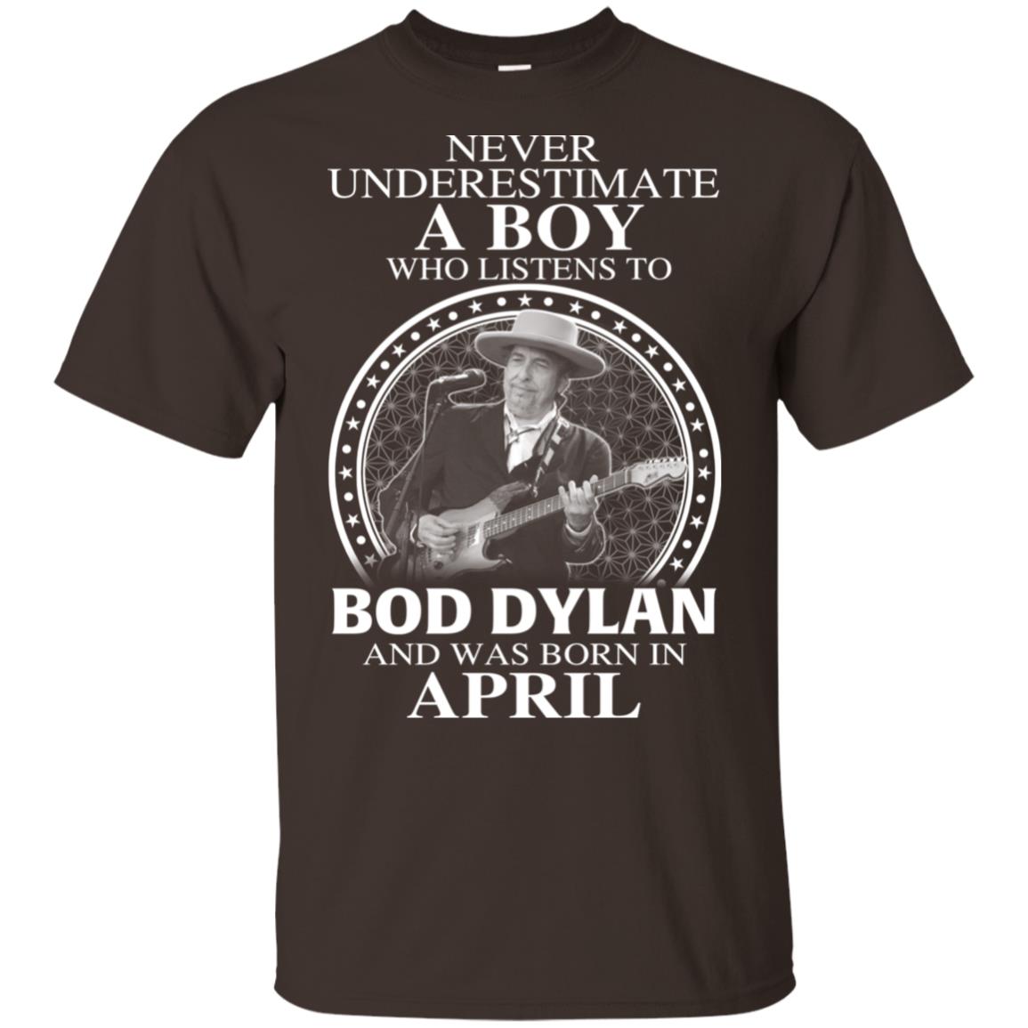A Boy Who Listens To Bob Dylan And Was Born In April T-Shirts, Hoodie, Tank